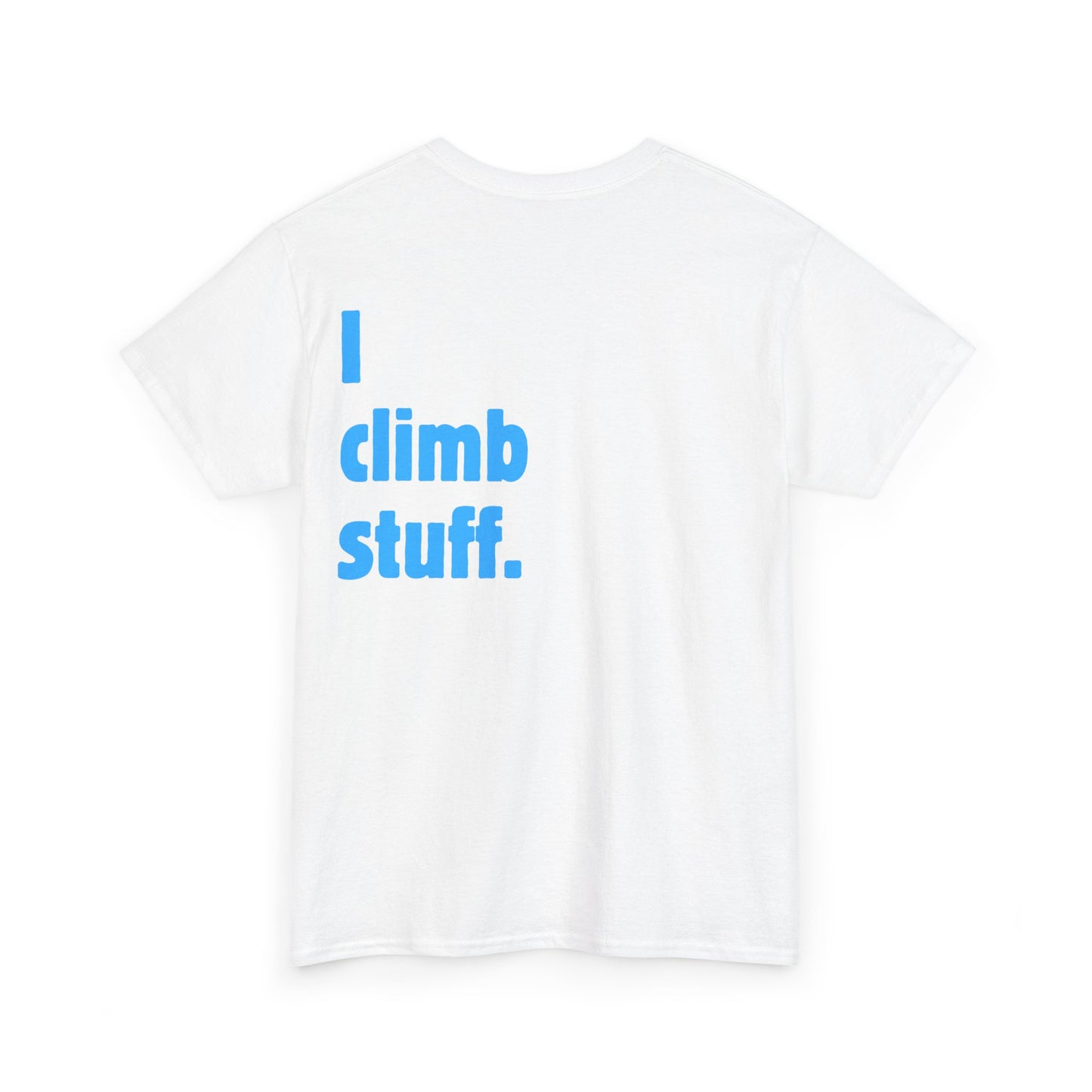 I climb stuff